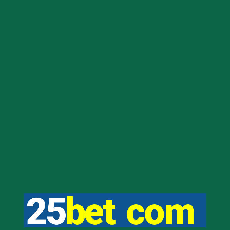 25bet com